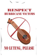 Respect hurricane victims - no luting please