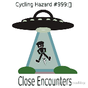 cycling hazards aliens alienz abductions close encounters ufo space ship