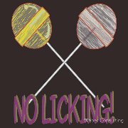 Lollipop - NO LICKING! Lollipops or otherwise.